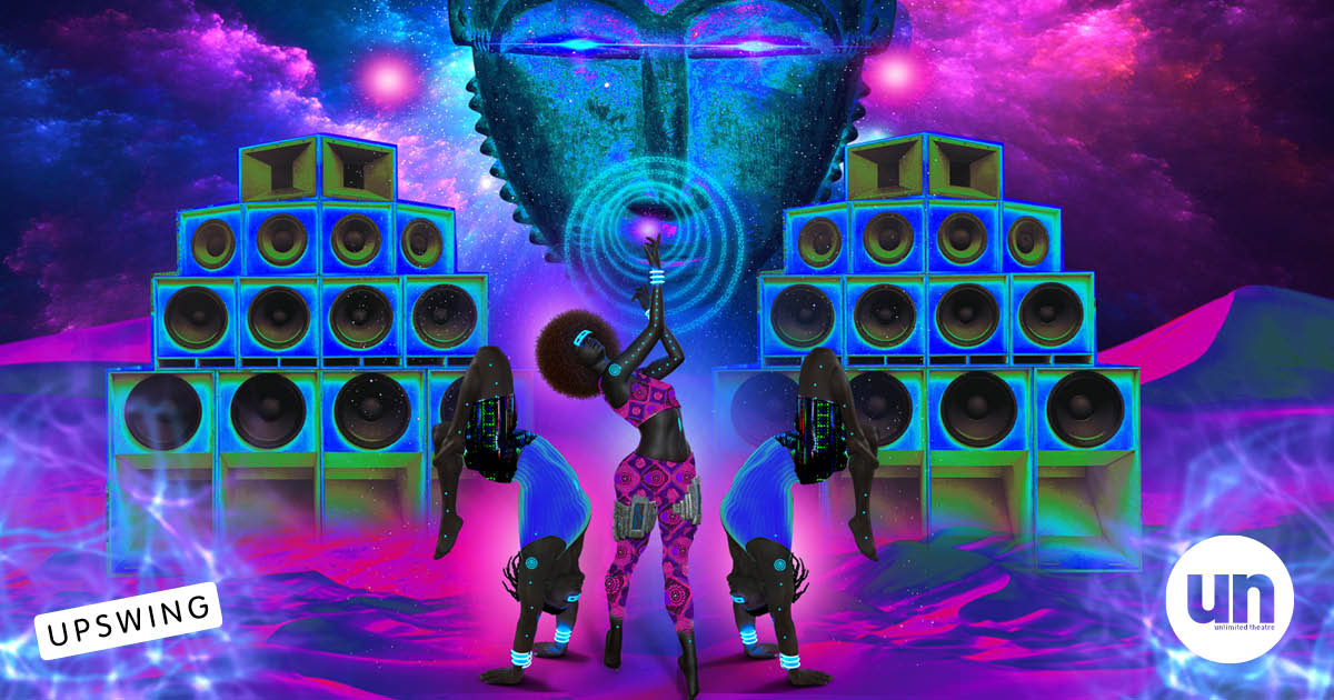 Unlimited Theatre and Upswing