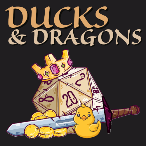 Ducks & Dragons